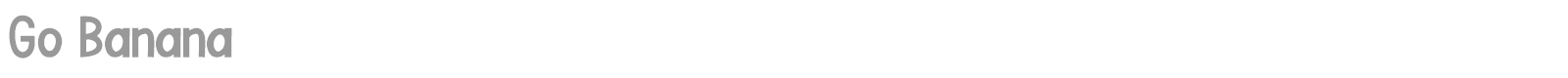 Go Banana font preview
